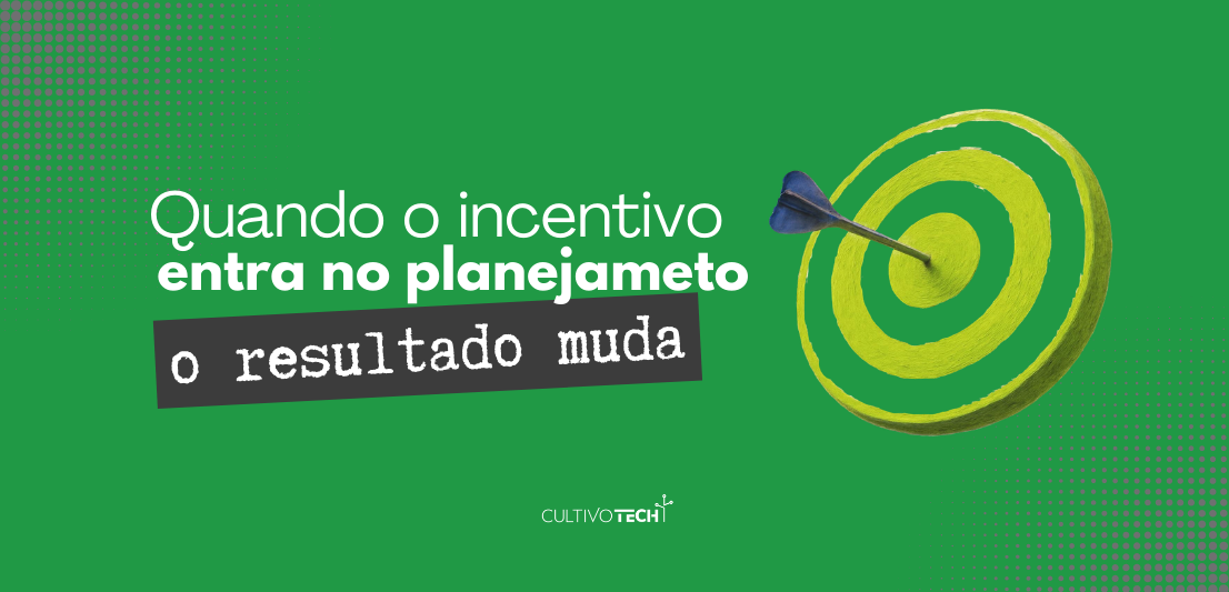 Por que o Planejamento Orçamentário de 2026 deve incluir as Leis de Incentivo hoje.