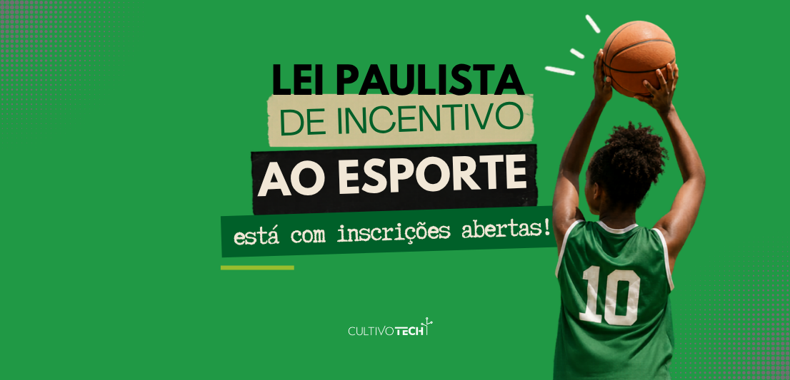 Lei Paulista de Incentivo ao Esporte: oportunidade estratégica para transformar impacto social em desenvolvimento