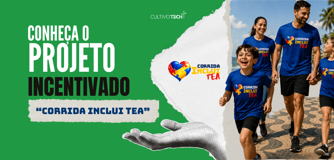 Corrida Inclui TEA: quando o incentivo fiscal se transforma em inclusão e acolhimento
